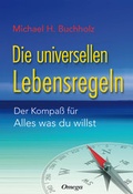 Cover: Die universellen Lebensregeln - Silberschnur