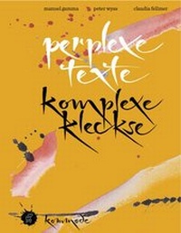 Enlarge image Cover: Perplexe Texte Komplexe Kleckse - Kommode