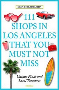Abbildung von: 111 Shops in Los Angeles that you must not miss - Emons Verlag