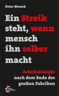 Cover: Ein Streik steht, wenn mensch ihn selber macht - edition assemblage
