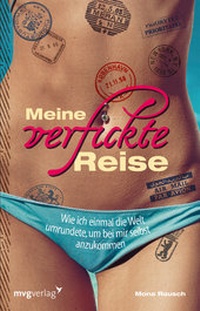 Abbildung von: Meine verfickte Reise - mvg