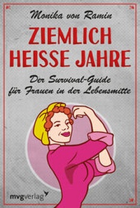 Abbildung von: Ziemlich heiße Jahre - mvg