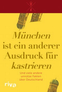Bild vergrößern Bild: "München" ist ein anderer Ausdruck für "kastrieren" - Riva