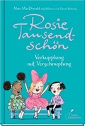 Cover: Rosie Tausendsch&ouml;n - Verkupplung mit Verschnupfung - Klett Kinderbuch