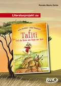 Cover: Literaturprojekt zu Tafiti und die Reise ans Ende der Welt - BVK Buch Verlag Kempen