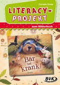 Cover: Literacy-Projekt zum Bilderbuch B&auml;r ist krank! - BVK Buch Verlag Kempen