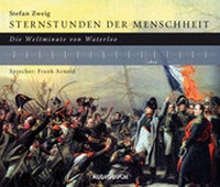 Abbildung von: Sternstunden der Menschheit: Die Weltminute von Waterloo - steinbach sprechende bücher