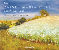 Enlarge image Cover: Mit Rainer Maria Rilke durch das Jahr - steinbach sprechende bücher