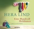 Cover: Eine Handvoll Heldinnen - steinbach sprechende b&uuml;cher