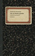 Cover: Wie ich B&uuml;cher gestalte - Wallstein