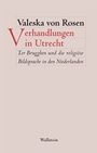 Cover: Verhandlungen in Utrecht - Wallstein