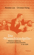 Cover: Die &raquo;Wunschkindpille&laquo; - Wallstein