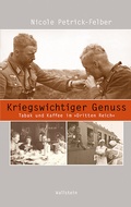 Cover: Kriegswichtiger Genuss - Wallstein