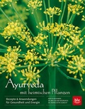 Cover: Ayurveda mit heimischen Pflanzen - BLV