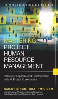Enlarge image Cover: Mastering Project Human Resource Management - Pearson FT Press