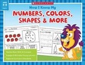 Cover: Now I Know My Numbers, Colors, Shapes & More - Scholastic US