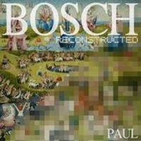 Enlarge image Cover: Bosch Reconstructed - Anidian