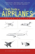 Cover: A Field Guide to Airplanes, Third Edition - Houghton Mifflin (Trade)