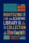 Cover: Rightsizing the Academic Library Collection - ALA Editions