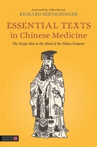 Abbildung von: Essential Texts in Chinese Medicine - Singing Dragon