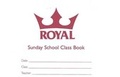 Cover: Royal Sunday School Class Book - Wesleyan Publishing House