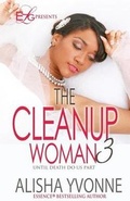 Cover: The CleanUp Woman 3 - Ebony Literary Grace Publishing