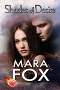 Cover: Shades of Desire - Mara Fox Books