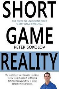 Abbildung von: Short Game Reality - Peter Sokolov