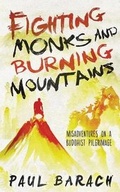 Cover: Fighting Monks and Burning Mountains - Sky Dagger Press