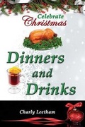 Cover: Celebrate Christmas - Dinners and Drinks - Dreamstone Publishing