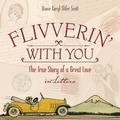 Cover: Flivverin' With You - Blue Blaze Books