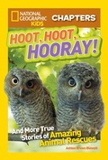 Cover: National Geographic Kids Chapters: Hoot, Hoot, Hooray! - National Geographic Kids