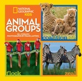 Cover: Animal Groups - National Geographic Kids