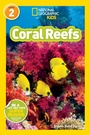 Cover: Coral Reefs (National Geographic Kids Readers, Level 2) - National Geographic Kids