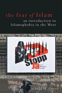 Enlarge image Cover: The Fear of Islam - Fortress Press,U.S.