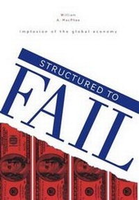 Abbildung von: Structured to Fail - Implosion of the Global Economy - FriesenPress