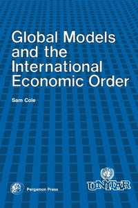 Enlarge image Cover: Global Models and the International Economic Order - Elsevier