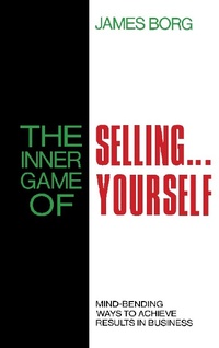 Enlarge image Cover: The Inner Game of Selling . . . Yourself - Butterworth-Heinemann