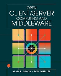 Enlarge image Cover: Open Client/Server Computing and Middleware - Academic Press