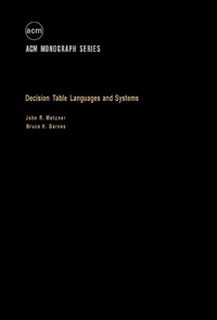Enlarge image Cover: Decision Table Languages and Systems - Academic Press