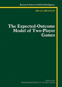Enlarge image Cover: The Expected-Outcome Model of Two-Player Games - Morgan Kaufmann