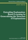 Cover: Extending Explanation-Based Learning by Generalizing the Structure of Explanations - Morgan Kaufmann