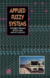 Enlarge image Cover: Applied Fuzzy Systems - Academic Press