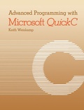 Cover: Advanced Programming with Microsoft QuickC - Academic Press