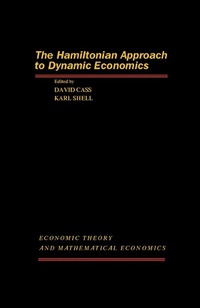 Enlarge image Cover: The Hamiltonian Approach to Dynamic Economics - Academic Press