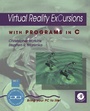 Cover: Virtual Reality Excursions with Programs in C - Academic Press