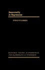 Cover: Seasonality in Regression - Academic Press