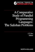 Cover: A Comparative Study of Parallel Programming Languages: The Salishan Problems - Elsevier