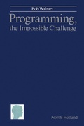 Cover: Programming, The Impossible Challenge - Elsevier