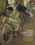 Cover: Degas, Sickert and Toulouse-Lautrec - Tate Publishing